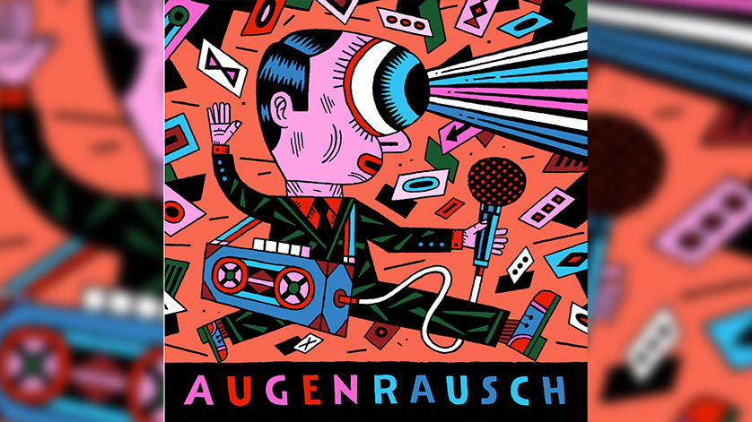 Colourful drawing of a running man with an oversized eye and a tape recorder around his shoulder, many small angular elements in the background, "Augenrausch" written below the drawing