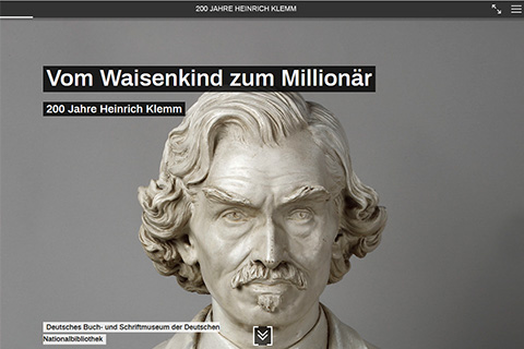 Startseite der virtuellen Ausstellung "Vom Waisenkind zum Millionär. 200 Jahre Heinrich Klemm"