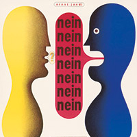 Offsetlithografie zu Ernst Jandl, eine gelbe und eine blaue Figur stehen sich gegenüber, in einer roten Sprechblase steht siebenmal das Wort „nein“