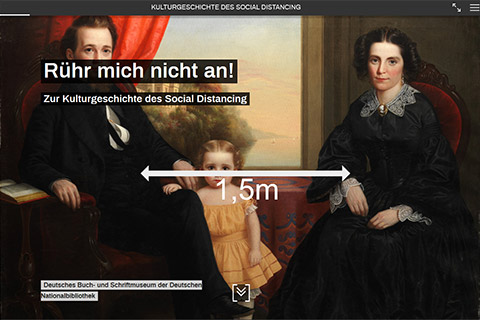 Title page of the virtual exhibition „Rühr mich nicht an!“. A family portrait from the 19th century shows an arrow between two people bearing the legend “1.5 m”. These arrows asked people to comply with distancing rules during the COVID-19 pandemic. 