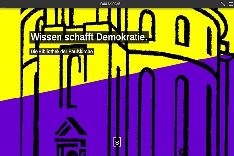 Homepage of the virtual exhibition "Wissen schafft Demokratie. Die Bibliothek der Paulskirche (Knowledge creates democracy. The library of St Paul’s Church, Frankfurt)" of the German National Library.