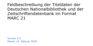 Titelseite der MARC 21 Feldbeschreibung der Deutschen Nationalbibliothek Titelseite der MARC 21 Feldbeschreibung der Deutschen Nationalbibliothek